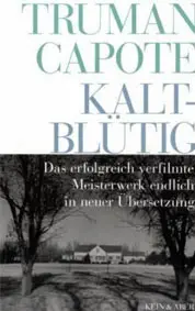Truman Capote - Kaltblütig